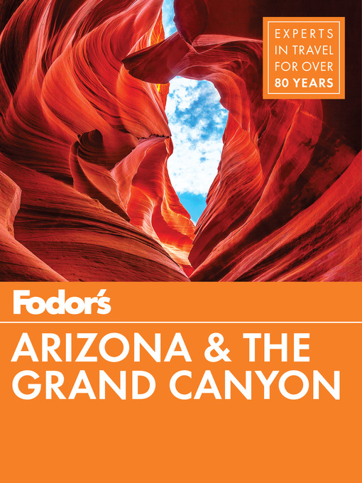 Title details for Fodor's Arizona & the Grand Canyon by Fodor's Travel Guides - Wait list